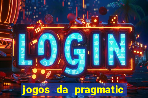 jogos da pragmatic play que mais pagam